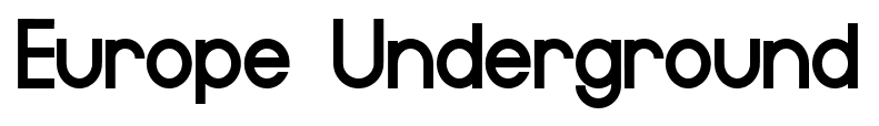 Europe Underground font